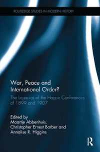 War, Peace and International Order? : The Legacies of the Hague Conferences of 1899 and 1907 (Routledge Studies in Modern History)