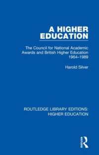 A Higher Education : The Council for National Academic Awards and British Higher Education 1964-1989 (Routledge Library Editions: Higher Education)