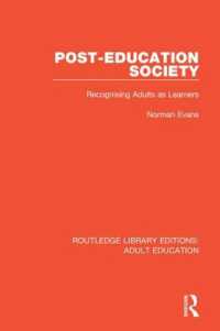 Post-Education Society : Recognising Adults as Learners (Routledge Library Editions: Adult Education)