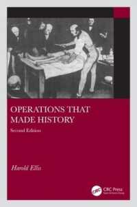 歴史をつくった手術（第２版）<br>Operations that made History 2e （2ND）
