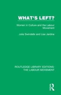 What's Left? : Women in Culture and the Labour Movement (Routledge Library Editions: the Labour Movement)