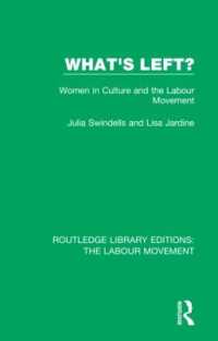 What's Left? : Women in Culture and the Labour Movement (Routledge Library Editions: The Labour Movement)