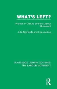 What's Left? : Women in Culture and the Labour Movement (Routledge Library Editions: the Labour Movement)