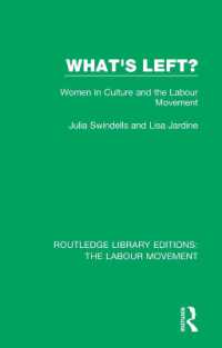 What's Left? : Women in Culture and the Labour Movement (Routledge Library Editions: The Labour Movement)