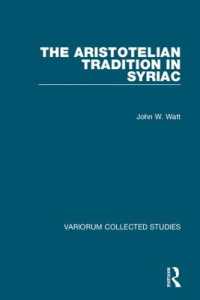 The Aristotelian Tradition in Syriac (Variorum Collected Studies)