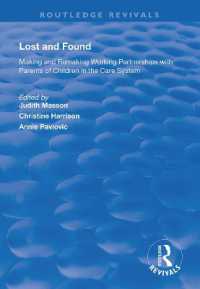 Lost and Found : Making and Remaking Working Partnerships with Parents of Children in the Care System (Routledge Revivals)