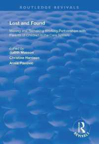 Lost and Found : Making and Remaking Working Partnerships with Parents of Children in the Care System (Routledge Revivals)