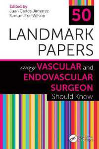 （末梢）血管外科医必読論文５０<br>50 Landmark Papers Every Vascular and Endovascular Surgeon Should Know (50 Landmark Papers)