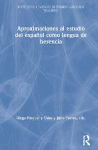 Aproximaciones al estudio del español como lengua de herencia (Routledge Advances in Spanish Language Teaching)