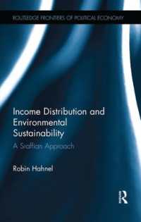 Income Distribution and Environmental Sustainability : A Sraffian Approach (Routledge Frontiers of Political Economy)