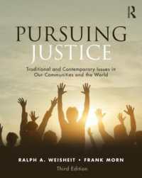 正義の追求：伝統的・現代的論点（第３版）<br>Pursuing Justice : Traditional and Contemporary Issues in Our Communities and the World （3RD）