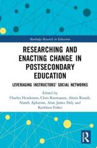 Researching and Enacting Change in Postsecondary Education : Leveraging Instructors' Social Networks (Routledge Research in Education)