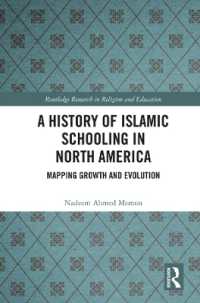 A History of Islamic Schooling in North America : Mapping Growth and Evolution (Routledge Research in Religion and Education)