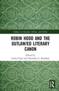 Robin Hood and the Outlaw/ed Literary Canon (Outlaws in Literature, History, and Culture)