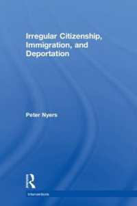 Irregular Citizenship, Immigration, and Deportation (Interventions)