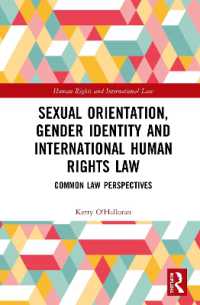 Sexual Orientation, Gender Identity and International Human Rights Law : Common Law Perspectives (Human Rights and International Law)
