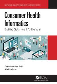 Consumer Health Informatics : Enabling Digital Health for Everyone (Chapman & Hall/crc Healthcare Informatics Series)