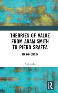 価値理論：アダム・スミスからスラッファまで（第２版）<br>Theories of Value from Adam Smith to Piero Sraffa （2ND）