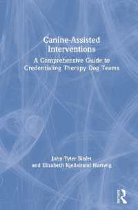 Canine-Assisted Interventions : A Comprehensive Guide to Credentialing Therapy Dog Teams