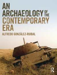 An Archaeology of the Contemporary Era