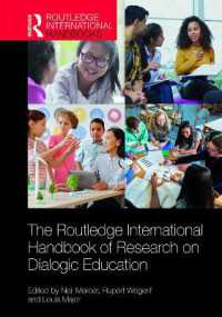 ラウトレッジ版　対話的教育ハンドブック<br>The Routledge International Handbook of Research on Dialogic Education (Routledge International Handbooks of Education)