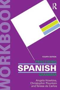 Practising Spanish Grammar (Practising Grammar Workbooks) （4TH）