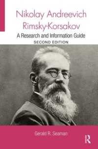 Nikolay Andreevich Rimsky-Korsakov : A Research and Information Guide (Routledge Music Bibliographies) （2ND）