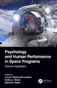 Psychology and Human Performance in Space Programs : Extreme Application (Psychology and Human Performance in Space Programs, Two-volume Set)