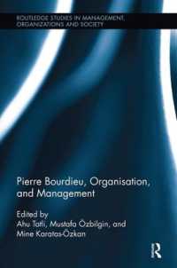 Pierre Bourdieu, Organization, and Management (Routledge Studies in Management, Organizations and Society)