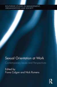 Sexual Orientation at Work : Contemporary Issues and Perspectives (Routledge Studies in Management, Organizations and Society)