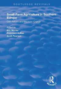 Small Farm Agriculture in Southern Europe : CAP Reform and Structural Change (Routledge Revivals)