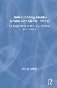 精神保健と精神疾患の過去・現在・未来<br>Understanding Mental Health and Mental Illness : An Exploration of the Past, Present, and Future