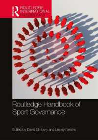 ラウトレッジ版　スポーツガバナンス・ハンドブック<br>Routledge Handbook of Sport Governance (Routledge International Handbooks)