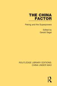 The China Factor : Peking and the Superpowers (Routledge Library Editions: China under Mao)