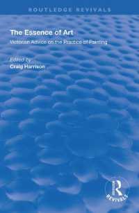 The Essence of Art : Victorian Advice on the Practice of Painting (Routledge Revivals)