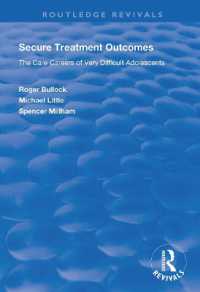 Secure Treatment Outcomes : The Care Careers of Very Difficult Adolescents (Routledge Revivals)