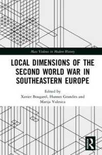Local Dimensions of the Second World War in Southeastern Europe (Mass Violence in Modern History)