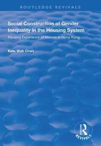 Social Construction of Gender Inequality in the Housing System : Housing Experience of Women in Hong Kong (Routledge Revivals)