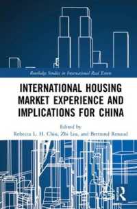 International Housing Market Experience and Implications for China (Routledge Studies in International Real Estate)