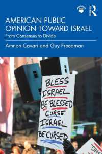 アメリカの対イスラエル世論<br>American Public Opinion toward Israel : From Consensus to Divide