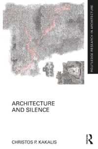 建築と沈黙<br>Architecture and Silence (Routledge Research in Architecture)