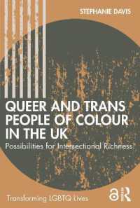 Queer and Trans People of Colour in the UK : Possibilities for Intersectional Richness (Transforming Lgbtq Lives)