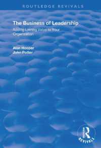 The Business of Leadership : Adding Lasting Value to Your Organization (Routledge Revivals)