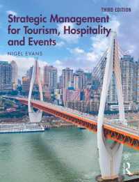 ツーリズムの戦略的経営（第３版）<br>Strategic Management for Tourism, Hospitality and Events （3RD）