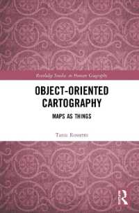 Object-Oriented Cartography : Maps as Things (Routledge Studies in Human Geography)