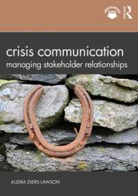 Crisis Communication : Managing Stakeholder Relationships
