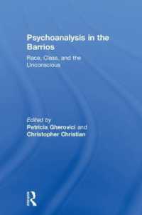Psychoanalysis in the Barrios : Race, Class, and the Unconscious