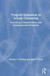 Program Evaluation in School Counseling : Improving Comprehensive and Developmental Programs