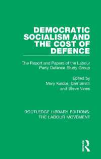 Democratic Socialism and the Cost of Defence : The Report and Papers of the Labour Party Defence Study Group (Routledge Library Editions: the Labour Movement)