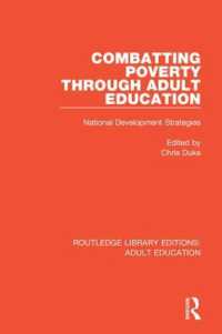 Combatting Poverty through Adult Education : National Development Strategies (Routledge Library Editions: Adult Education)